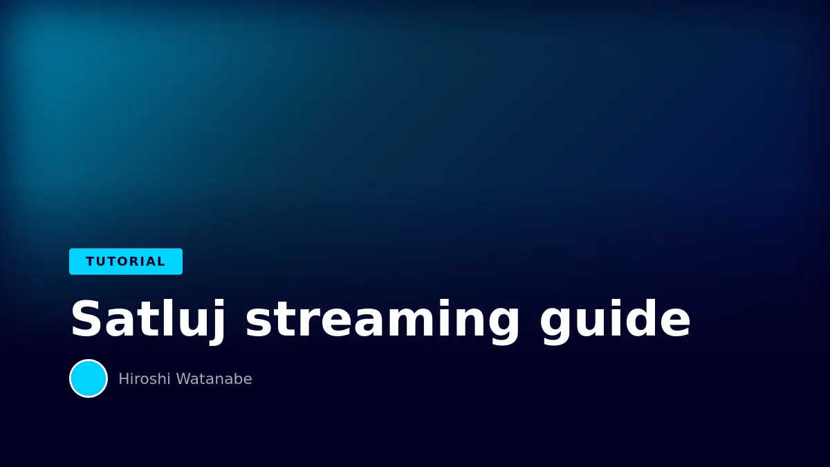 How to Watch 'Satluj' Online: A Complete Guide to Streaming and Supporting the Film